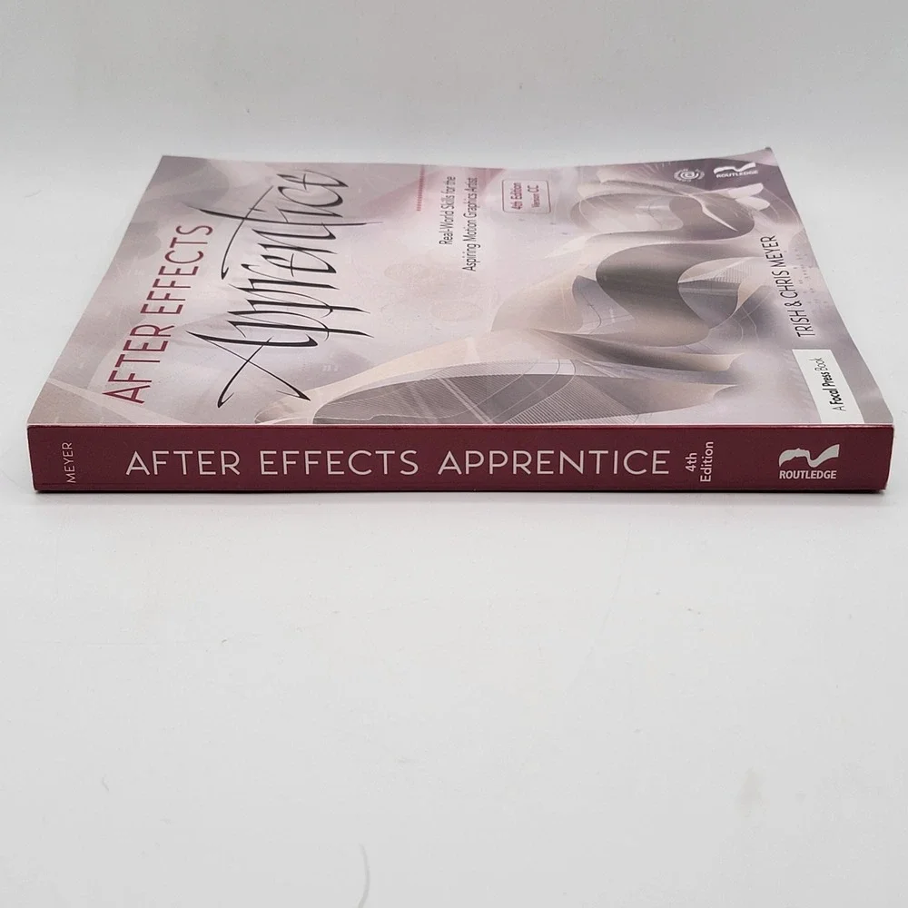 After Effects Apprentice 4th Edition Trish Chris Meyer Adobe Motion‎ Graphics PB